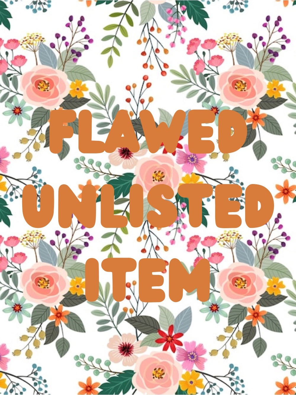 Flawed unlisted item